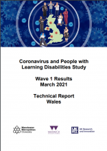 Coronavirus and People with Learning Disabilities Study: Wave 1 Results March 2021: Technical Report Wales
